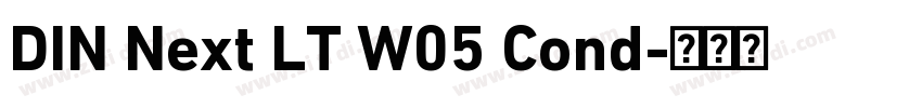 DIN Next LT W05 Cond字体转换 DIN Next LT W05 Cond字体转换